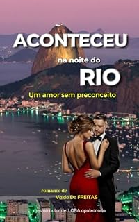 Livro Aconteceu Na Noite do RIO: Um amor sem Preconceito