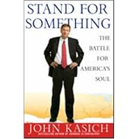 Stand for Something: The Battle for America's Soul