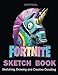 Fortnite Sketch Book.Sketching, Drawing and Creative Doodling: ( Size: 8.5
