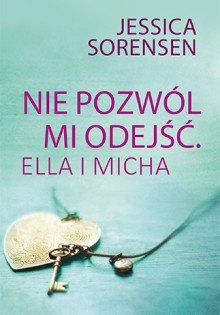 Nie pozwol mi odejsc Ella i Micha