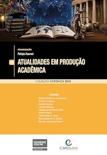 Livro ATUALIDADES EM PRODUÇÃO ACADÊMICA (CAEDUCA 2025 Livro 9)