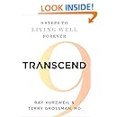 Transcend: Nine Steps to Living Well Forever