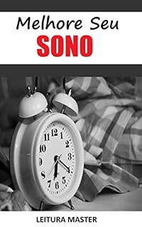 Livro Melhore Seu Sono: E-book Melhore Seu Sono (Auto Ajuda)