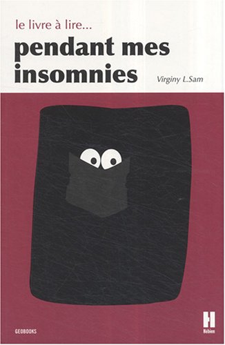 Le  livre à lire pendant mes insomnies