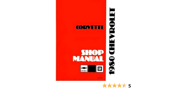 1980 Corvette Factory Repair Shop Service Manual Gm Corvette Chevy Chevrolet Gm Corvette Chevy Chevrolet Gm Corvette Chevy Chevrolet Gm Corvette Chevy Chevrolet Gm Corvette Chevy Chevrolet Gm Corvette Chevy Chevrolet