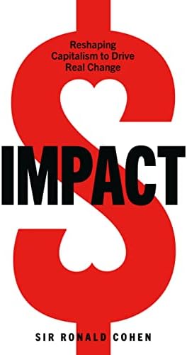 Impact: Reshaping capitalism to drive real change