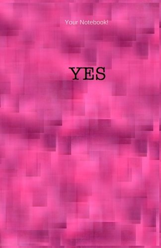 Your Notebook! Yes: ...Or No