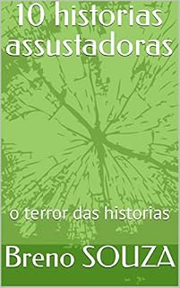 Livro 10 historias assustadoras: o terror das historias