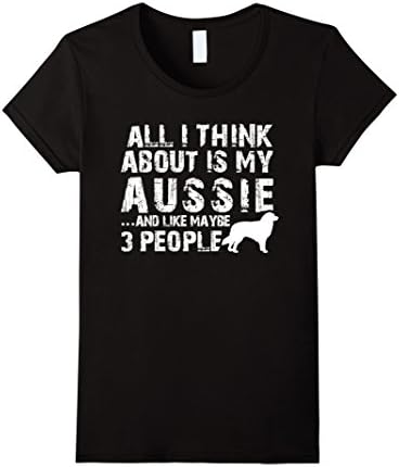 Womens All I think about is my Aussie Shirt Large Black