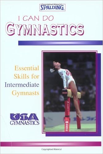 I Can Do Gymnastics: Essential Skills for Intermediate Gymnasts