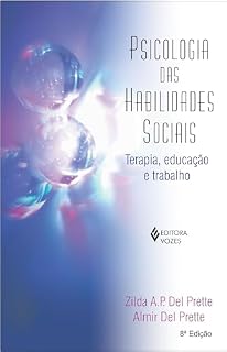 Livro Psicologia das habilidades sociais: terapia, educação e trabalho