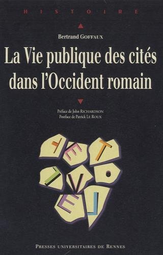 La  vie publique des cités dans l'Occident romain