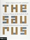 Thesaurus: Religious Objects of the Catholic Faith by
