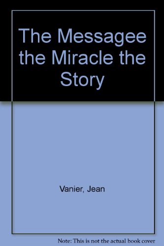 Messagee the Miracle the Story