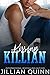 Kissing Killian (Face-Off Legacy Book 5)