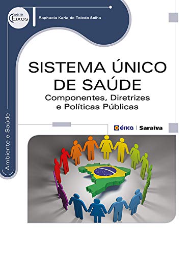 Sistema Único de Saúde - eBook, Resumo, Ler Online e PDF - por RAPHAELA ...
