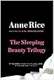 The Sleeping Beauty Novels: The Claiming of Sleeping Beauty / Beauty's Release / Beauty's Punishment