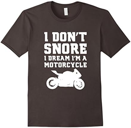 Men's I don't snore I dream I'm a motorcycle Funny Biker Shirt XL Asphalt