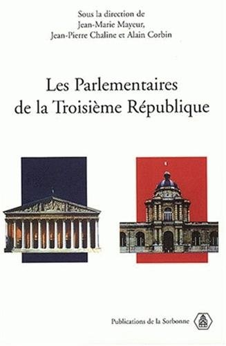 Les  parlementaires de la Troisième République