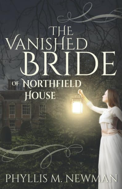 The Vanished Bride of Northfield House