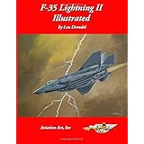 F-35 Lightning II Illustrated (The Illustrated Series of Military Aircraft)