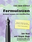 Formulation: Document examples with Given/When/Then