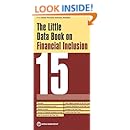 The Little Data Book on Financial Inclusion 2015 (World Development Indicators)