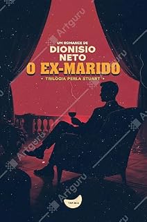 Livro O EX-MARIDO trilogia Perla Stuart