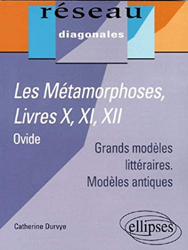 Ovide Les Metamorphoses Livres X-Xi-Xii by (Paperback)