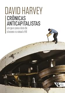 Livro Crônicas anticapitalistas: um guia para a luta de classes no século XXI