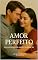 Livro Amor Perfeito : Uma História de Amor e Superação