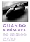 Livro Quando a Máscara do Inimigo Caiu