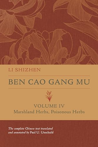 Ben Cao Gang Mu, Volume III: Mountain Herbs, Fragrant Herbs