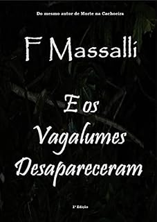Livro E OS VAGA-LUMES DESAPARECERAM