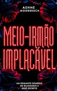 Livro Meio-irmão implacável
