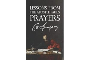 Lessons from the Apostle Paul's Prayers (Rich Theology Made Accessible)