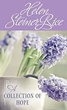 Helen Steiner Rice: A Collection of Hope (Value Books)