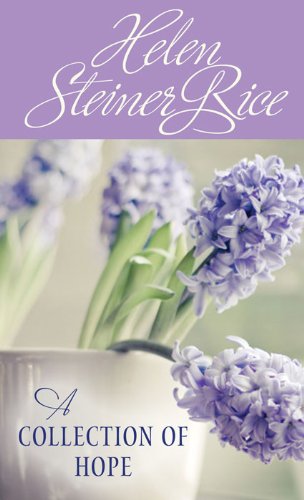 Helen Steiner Rice: A Collection of Hope (Value Books) by Helen Steiner Rice