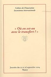 Où en est-on avec le transfert ?