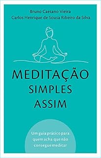 Livro Meditação Simples Assim: Um guia prático para quem acha que não consegue meditar