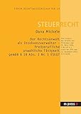 Image de Der Rechtsanwalt als Insolvenzverwalter – freiberufliche anwaltliche Tätigkeit gemäss § 18 Abs. 1 Nr. 1 EStG?: Eine Analyse der Urteile des FG Br