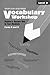 Vocabulary Workshop (Teacher's Answer Key to Test Booklets) Forms A and B, Level D