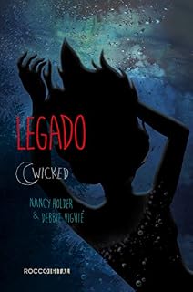 Livro Legado (Wicked Livro 3)