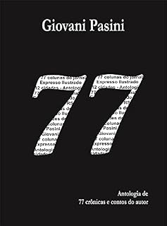 Livro 77 crônicas e contos de Giovani Delevati Pasini