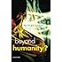 Beyond Humanity?: The Ethics of Biomedical Enhancement (Uehiro Series in Practical Ethics)