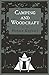 Camping and Woodcraft by Horace Kephart, George Ellison