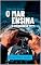 Livro O Mar Ensina - A Frequência 7777: Uma jornada de 417 dia entre o leme e a alma.