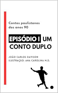 Livro Um conto duplo (Contos paulistanos dos anos 90 Livro 1)