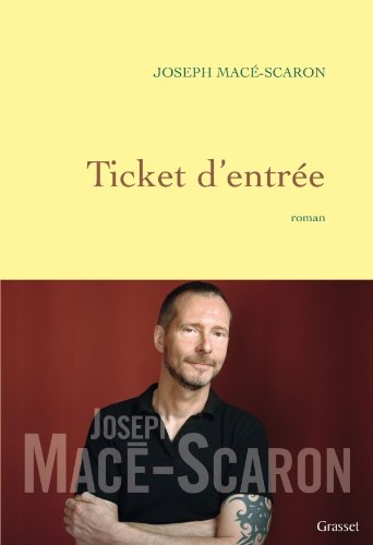 Ticket d'entrée: roman