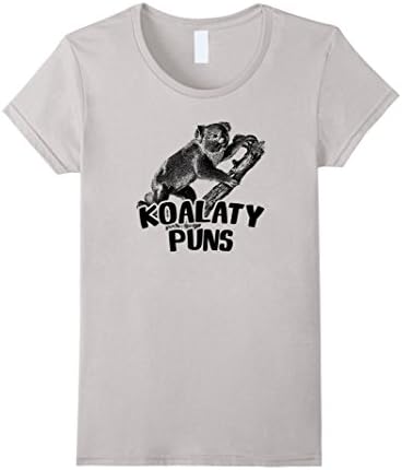 Womens Koalaty Puns - Funny Irony Sarcasm Pun T-shirt Large Silver